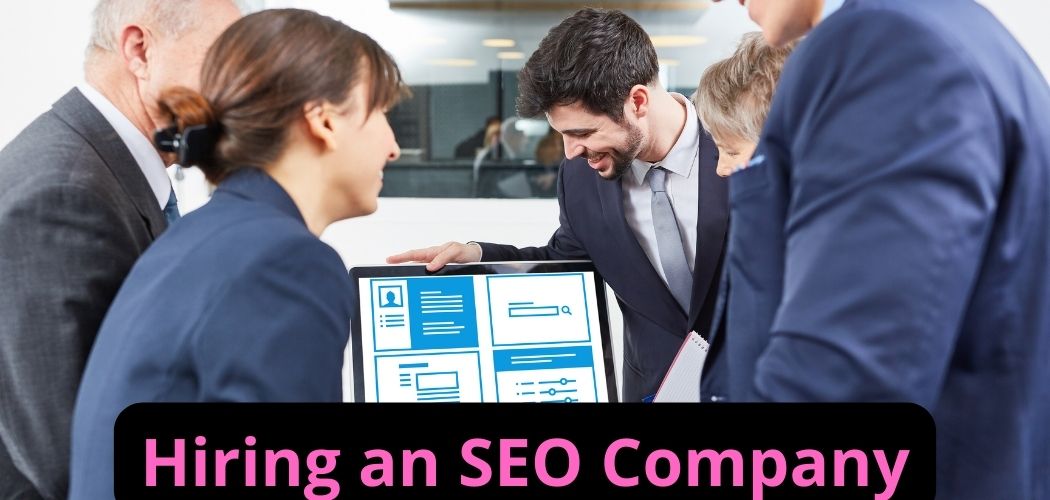 Importance of Hiring SEO Company For Your Business