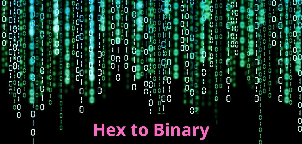 Hex to Binary