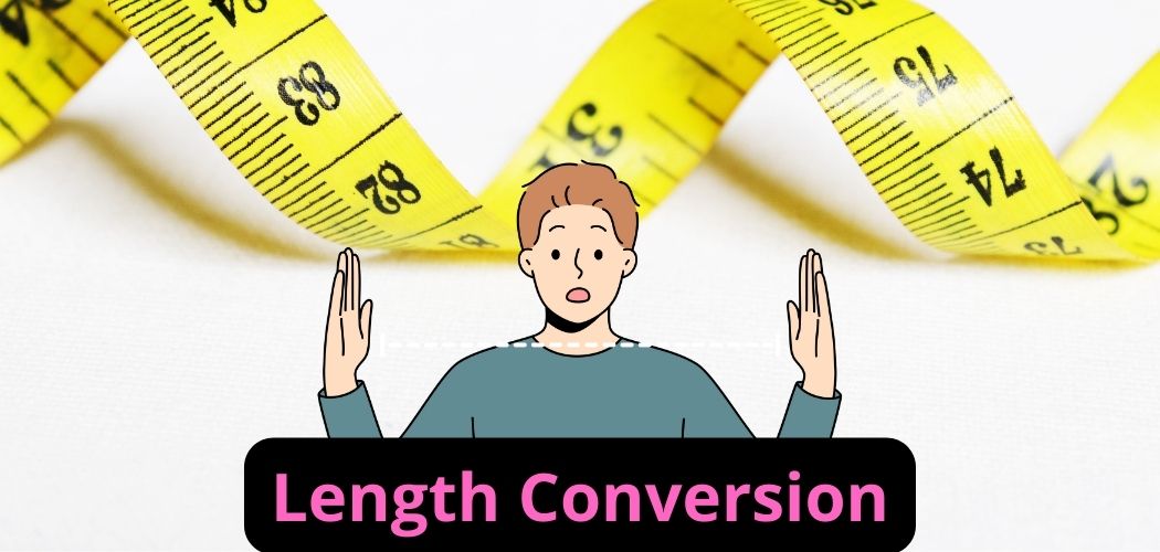 Length Conversion