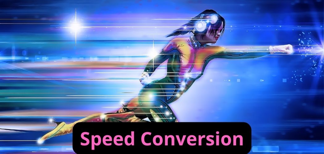 Speed Conversion
