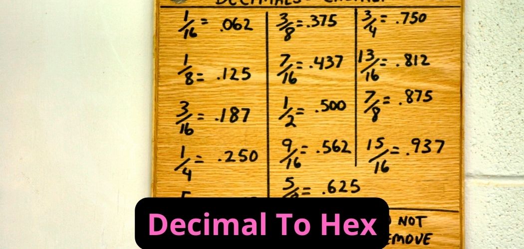 Decimal To Hex